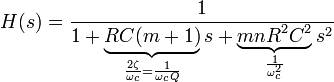 H(s)=\frac{1}{1+\underbrace{RC(m+1)}_{\frac{2 \zeta}{\omega_c} = \frac{1}{\omega_c Q} }s+\underbrace{mnR^2C^2}_{\frac{1}{\omega_c^2}}s^2}